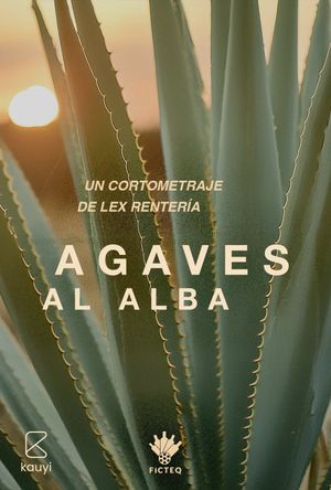 Agaves al Alba's poster