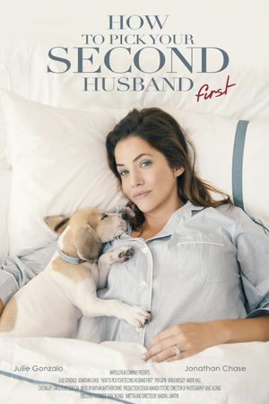 How to Train Your Husband or (How to Pick Your Second Husband First)'s poster
