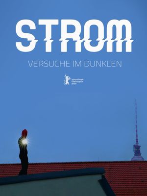 Strom - Versuche im Dunklen's poster