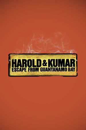 Harold & Kumar Escape from Guantanamo Bay's poster