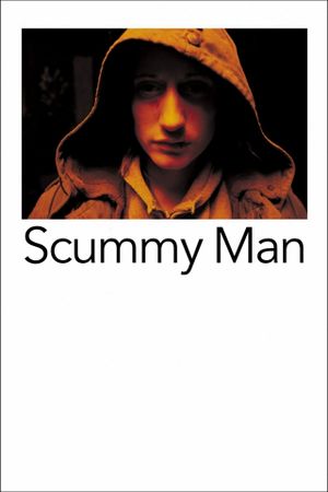 Scummy Man's poster