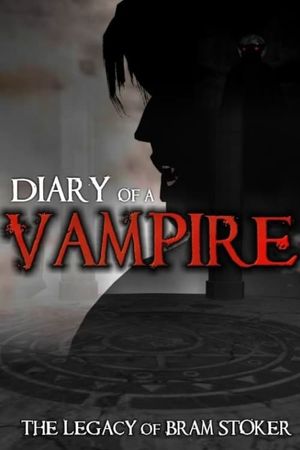 Diary of a Vampire: The Legacy of Bram Stoker's poster