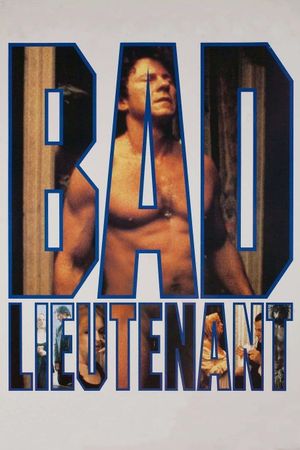 Bad Lieutenant's poster