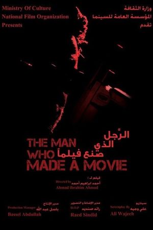 The Man Who Made a Movie's poster