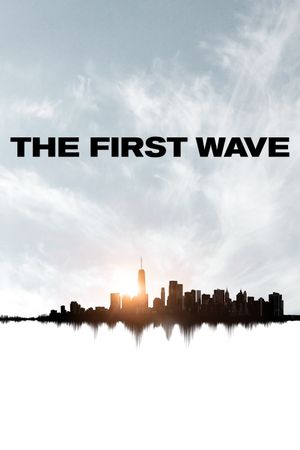 The First Wave's poster