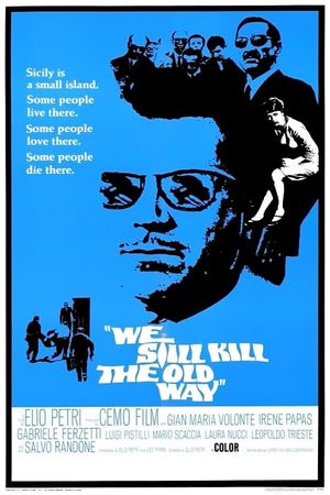 We Still Kill the Old Way's poster