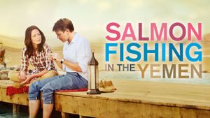 Salmon Fishing in the Yemen's poster