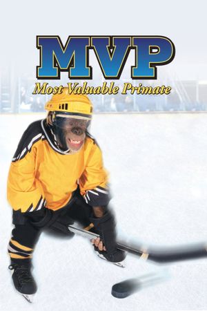 MVP: Most Valuable Primate's poster