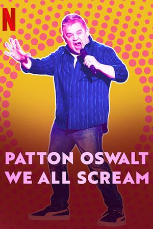 Patton Oswalt: We All Scream's poster