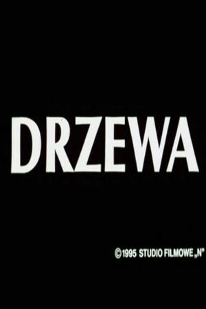 Drzewa's poster