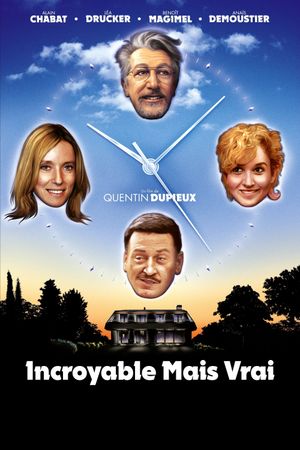 Incredible But True's poster