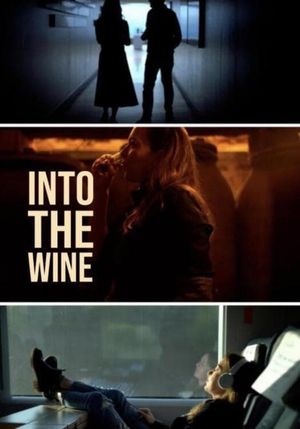Into the Wine's poster