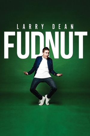 Larry Dean: Fudnut's poster
