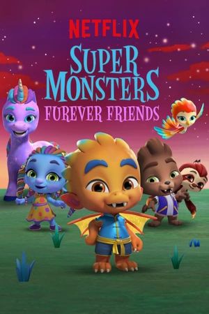 Super Monsters Furever Friends's poster