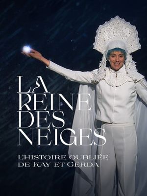 La Reine des neiges, l'histoire oubliée de Kay et Gerda's poster