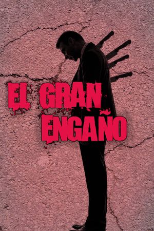 El gran engaño's poster