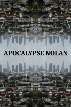 Apocalypse Nolan's poster