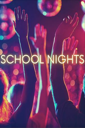 School Nights's poster