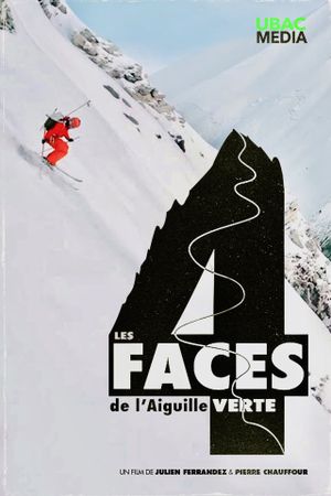 Les 4 Faces de l'Aiguille Verte's poster