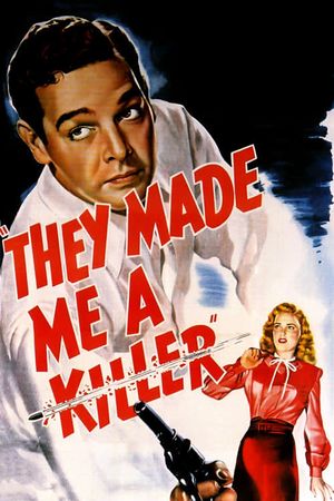 They Made Me a Killer's poster