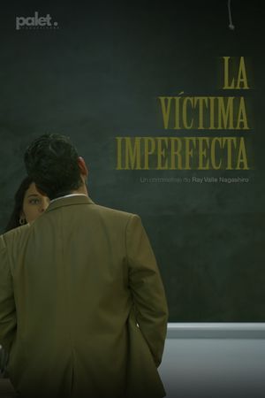 La Víctima Imperfecta's poster
