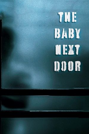 The Baby Next Door's poster image