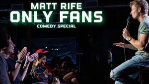 Matt Rife: Only Fans's poster