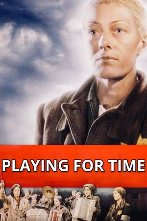 Playing for Time's poster