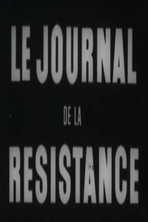 Le Journal de la Résistance's poster