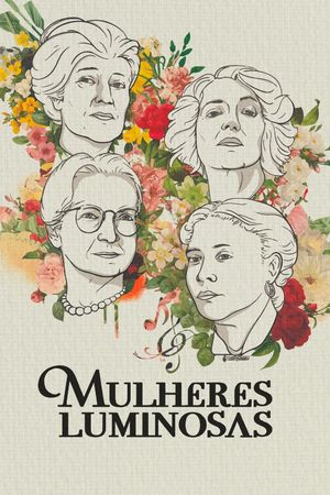 Mulheres Luminosas's poster