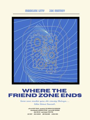 Where the Friend Zone Ends's poster image