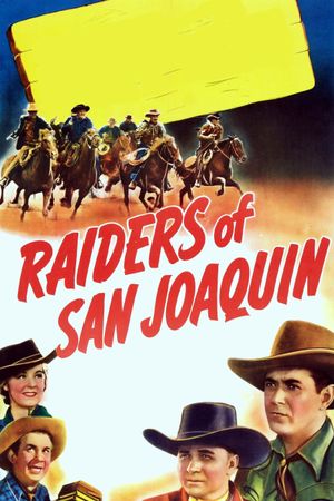 Raiders of San Joaquin's poster