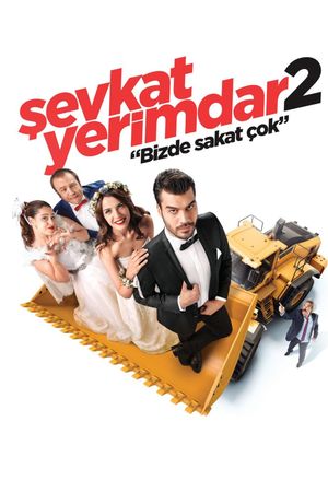 Sevkat Yerimdar 2: Bizde Sakat Çok's poster