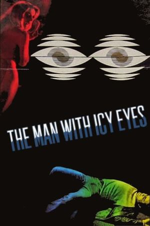 The Man with Icy Eyes's poster