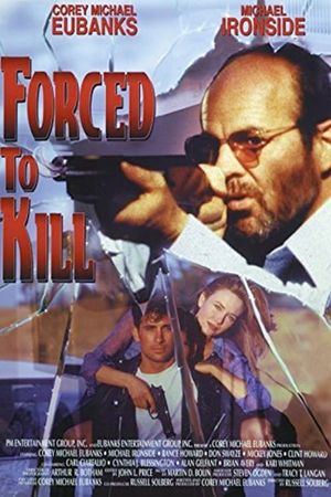 Forced to Kill's poster