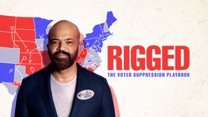 Rigged: The Voter Suppression Playbook's poster