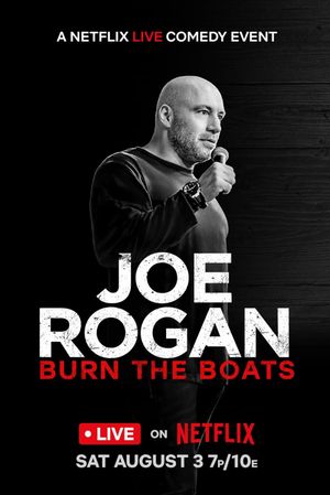 Joe Rogan: Burn the Boats's poster