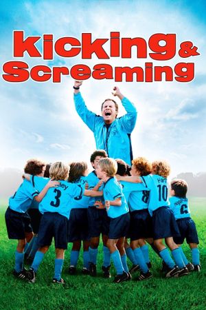 Kicking & Screaming's poster