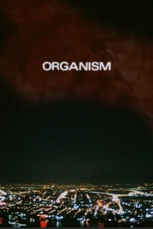 Organism's poster