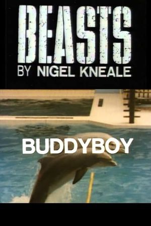 Beasts: Buddyboy's poster