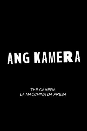 Ang Kamera's poster