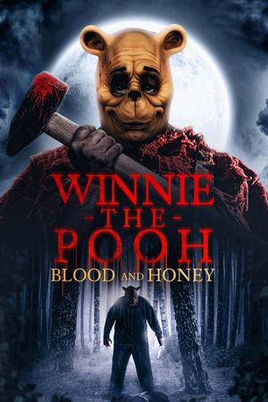 Winnie-the-Pooh: Blood and Honey's poster