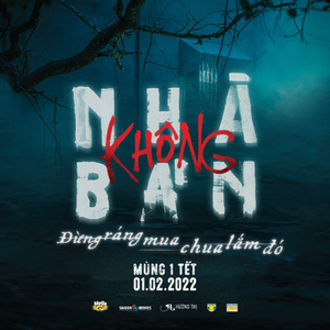 Nhà Không Bán's poster