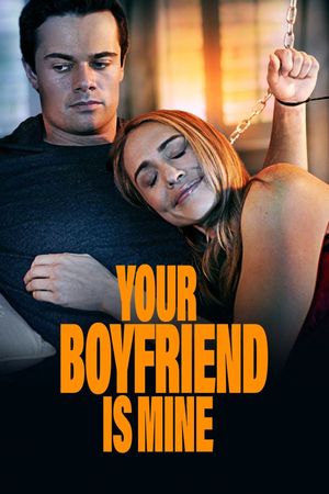 Your Boyfriend Is Mine's poster