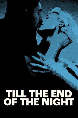 Till the End of the Night's poster