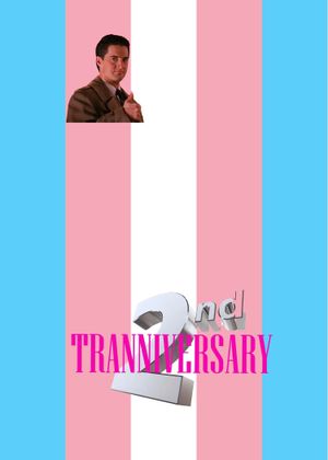 Tranniversary's poster