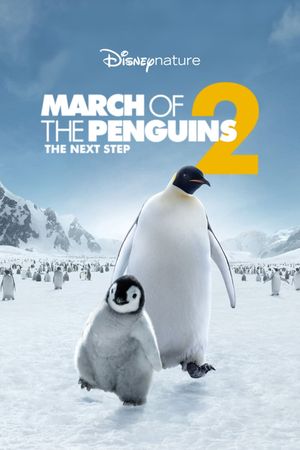 March of the Penguins 2: The Next Step's poster