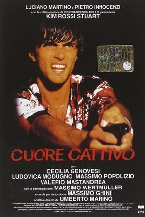 Cuore cattivo's poster