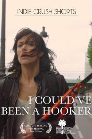 I Could've Been a Hooker's poster
