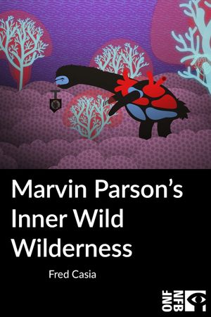 Marvin Parson’s Inner Wild Wilderness's poster image